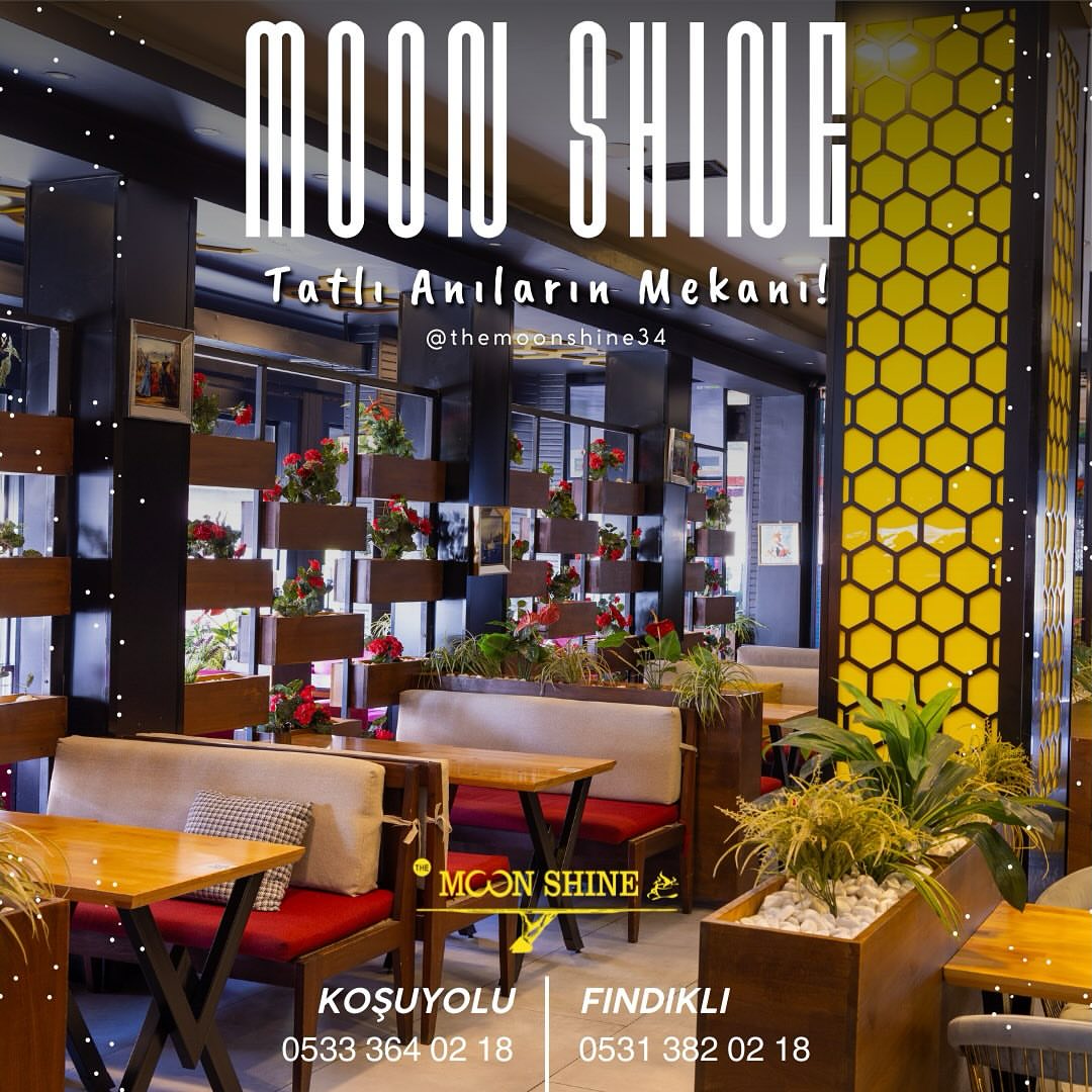 The Moon Shine Cafe & Restaurant Koşuyolu